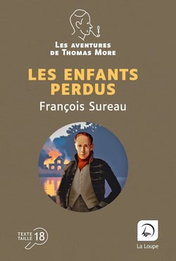 Les aventures de Thomas More : Les enfants perdus