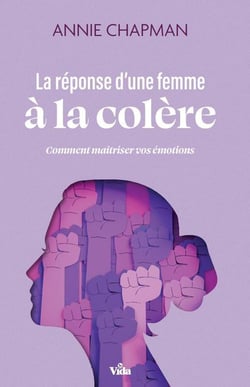 La réponse d'une femme à la colère