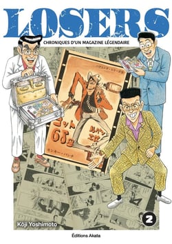 Losers : Chroniques d'un magazine légendaire Tome 2