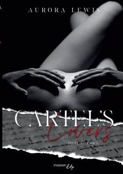 Cartel's Lovers Tome 1 Partie 1