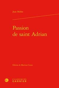 Passion de saint adrian