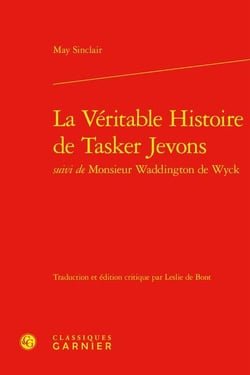 La véritable histoire de Tasker Jevons - monsieur Waddington de Wyck
