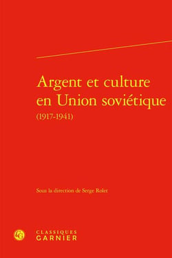 Argent et culture en Union soviétique (1917-1941)