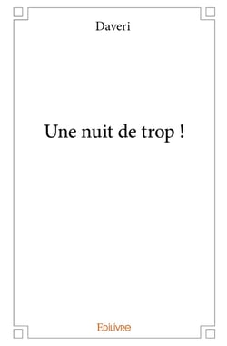 Une nuit de trop !