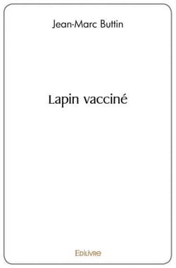 Lapin vacciné