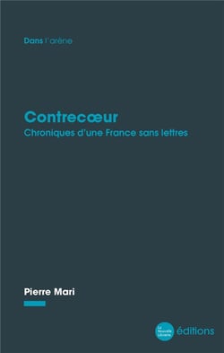 Contrecoeur - chroniques d'une france sans lettres