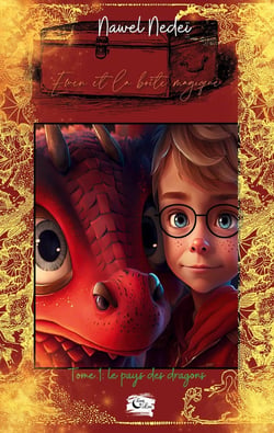 Ewen et la boite magique : Tome 1: le pays des dragons