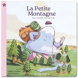 La petite montagne qui voulait voir la mer