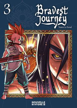 Bravest journey Tome 3