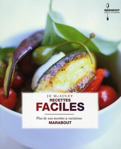 Recettes faciles - plus de 200 recettes & variations