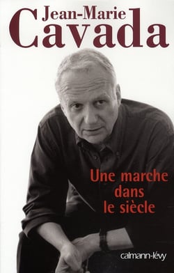 Une marche dans le siècle