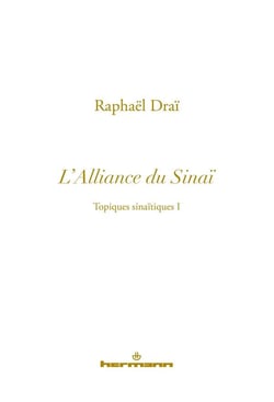 Les topiques sinaïtiques Tome 1 - l'alliance du Sinaï