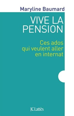 Vive la pension - ces ados qui veulent aller en internat
