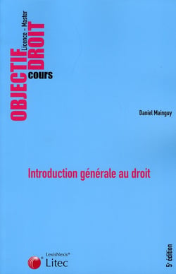 Introduction generale au droit - licence, master (5e édition)