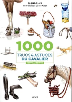 1000 trucs et astuces du cavalier