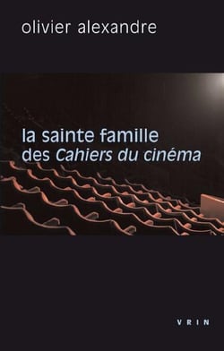 La sainte famille des Cahiers du cinéma