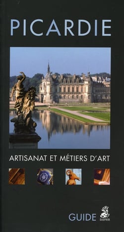 Picardie - artisanat et métiers d'art