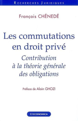 Les commutations en droits privé - contribution de la théorie générale des obligations