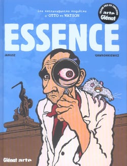Les extravagantes enquetes d'otto et watson t.1 - essence