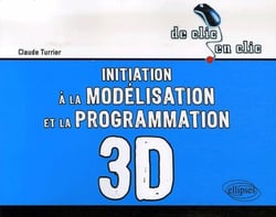 Initiation à la modélisation et à la programmation 3d