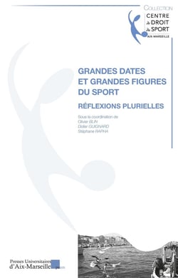 Grandes dates et grandes figures du sport : Réflexions Plurielles