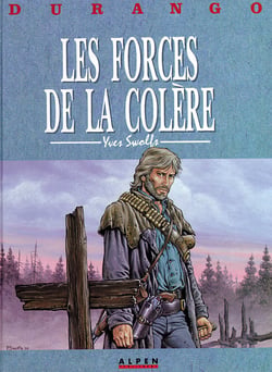 Durango Tome 2 : les forces de la colère