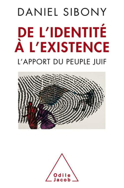 De l'identité à l'existence - l'apport du peuple juif