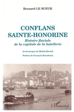 Conflans Sainte-Honorine - histoire fluviale de la capitale de la batellerie