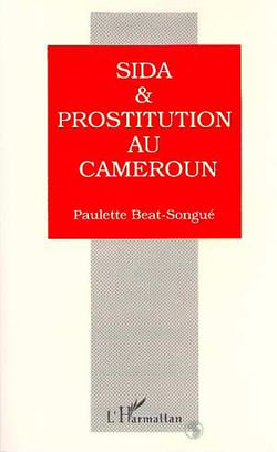 Sida & prostitution au Cameroun