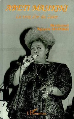 Abeti Masikini : La voix d'or du Zaïre