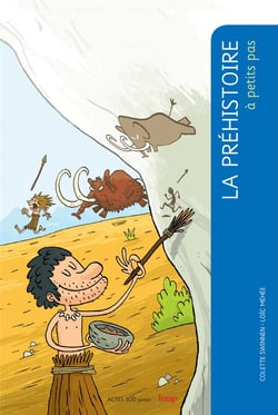 A PETITS PAS : la préhistoire