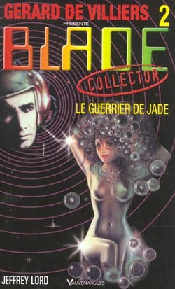 Blade t.2 - les guerriers de jade