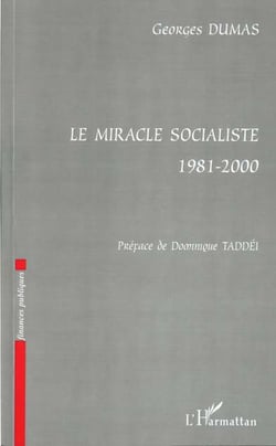 Le miracle socialiste (1981-2000)