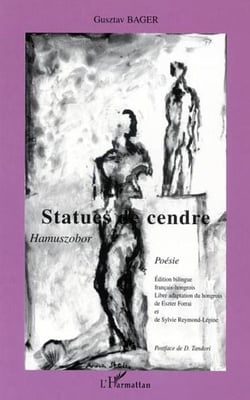 STATUES DE CENDRE : Hamuszobor Poésie - Poésie