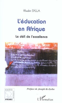 L'éducation en Afrique - le défi de l'excellence