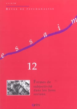 Revue Essaim n.12 : formes de subjectivité dans les liens sociaux