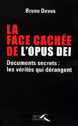 La face cachee de l'opus dei