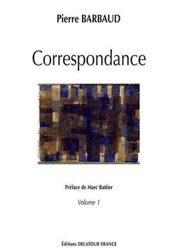 Correspondance et écrits de Pierre Barbaud