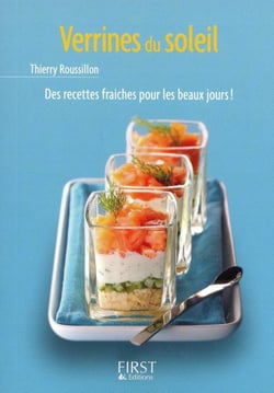 Verrines du soleil - des recettes fraîches pour les beaux jours