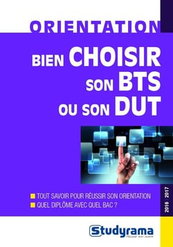 Bien choisir son BTS ou son DUT (2016/2017)