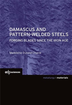 Damascus and patternwelded steels