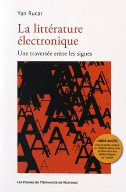 La littérature électronique : Une traversée entre les signes