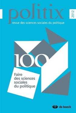 Politix n.100 : faire des sciences sociales du politique