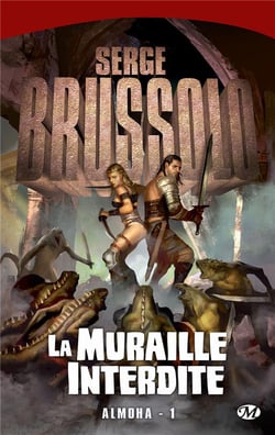 Almoha Tome 1 : la muraille interdite