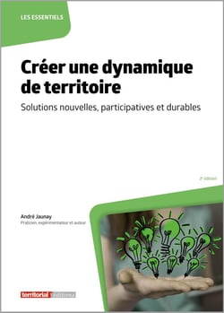 Créer une dynamique de territoire : solutions nouvelles, participatives et durables (2e édition)