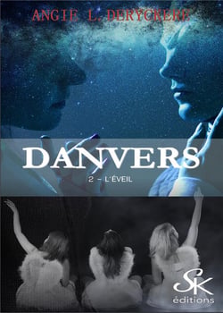 Danvers Tome 2 : l'éveil