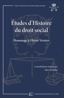Études d'Histoire du droit social : Hommage à Olivier Vernier