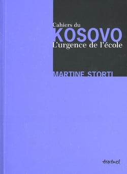 Cahiers de kosovo - l'urgence de l'école
