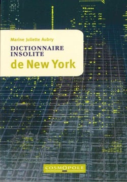 New York - Dictionnaire Insolite