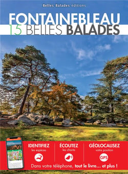 Balades nature : Fontainebleau : 15 belles balades